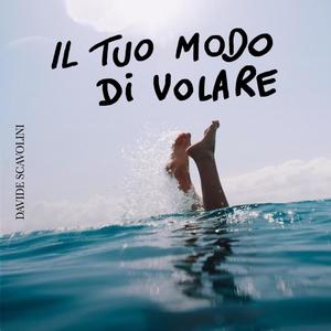 Il tuo modo di volare