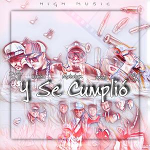 Y Se Cumplió(feat. Matatan, Anhelo, Uchiha & Philip J Lyon)