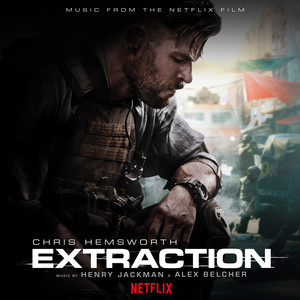 Extraction (Music from the Netflix Film) (惊天营救 电影原声带)