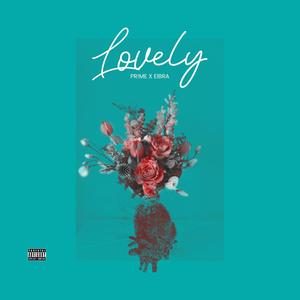 Lovely (Explicit)