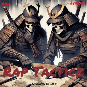 Rap Tacticz (feat. Aspekt The Aztek) (Explicit)