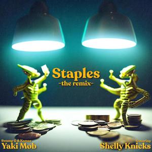 Staples (feat. Shelly Knicks) (Remix|Explicit)