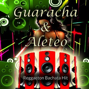 Guaracha & Aleteo