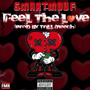 Feel The Love (Explicit)