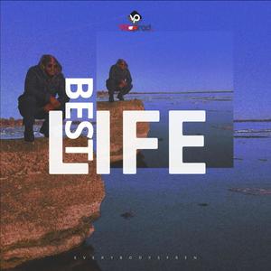 Best Life (feat. Everbodysfren)