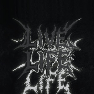 LIVE LIFE (Explicit)