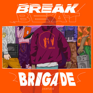 Breakbeat Brigade, Vol. 1