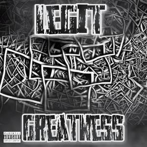 Greatness (Explicit)