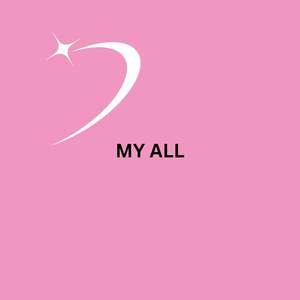 MY ALL
