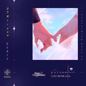 Everything Goes On (STRlighT remix|Remix)