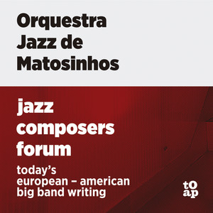 Orquestra Jazz De Matosinhos - Tiempo & Lugar