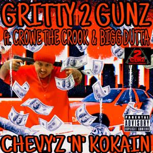 CHEVY'Z 'N' KOKAIN (feat. Crowe The Crook & Bigg Dutta) [Explicit]