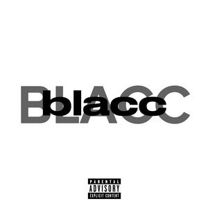 blacc (Explicit)