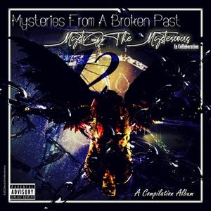 Mysteries From A broken Past (Explicit)