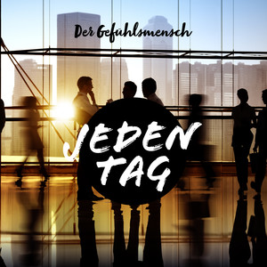 Jeden Tag