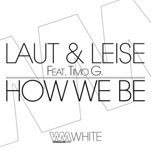 How We Be (Chill Mix)