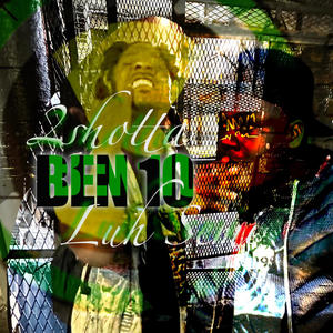 2shotta Ben 10 (feat. Luhsemi) (Explicit)