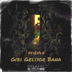 Gibi Geliyor Bana (Explicit)