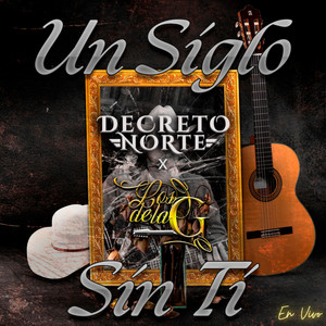 Un Siglo Sin Ti (En Vivo)