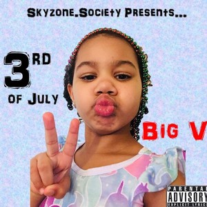 3RD OF JULY 2 (Explicit)