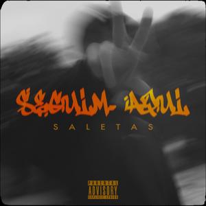 Seguim Aquí (Explicit)