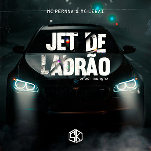 Jet de Ladrão (Explicit)
