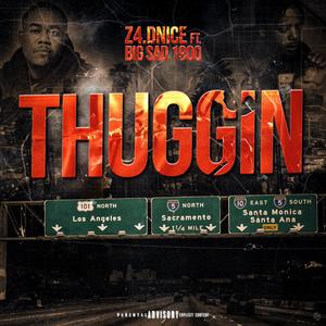 Thuggin' 2 (feat. Big Sad 1900) [Explicit]