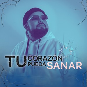 Tu Corazón Pueda Sanar