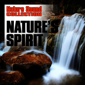 Nature's Spirit (Nature Sounds)