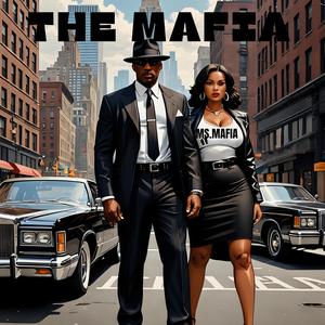 The Mafia (feat. BJordan) (Explicit)