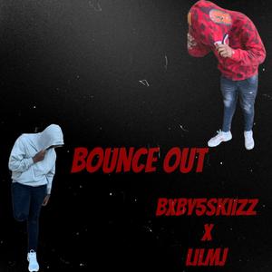 BOUNCE OUT (feat. mjtrollin5s) (Explicit)