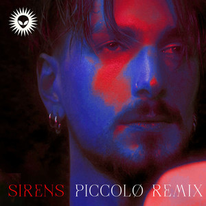 SIRENS (Piccolø Remix)