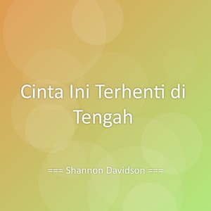 Cinta Ini Terhenti di Tengah