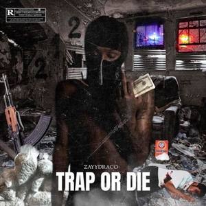 Trap Or Die