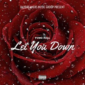 Let You Down (Explicit)