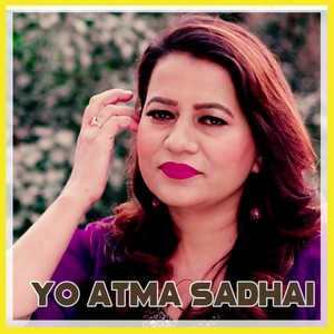 Yo Atma Sadhai