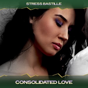 Consolidated Love (Planet Mix, 24 Bit Remastered)