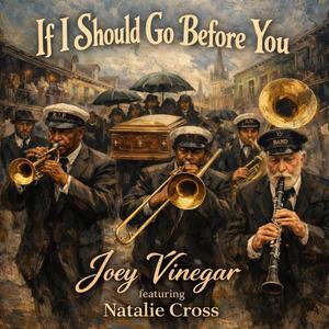 If I Should Go Before You?