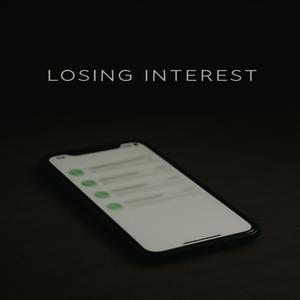 Losing Interest