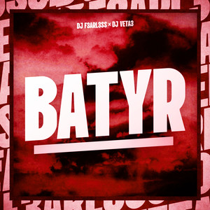 BATYR (Ultra Slowed)