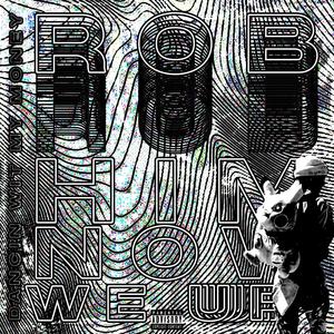 dancingwitmymoney=robhimnowweup (Explicit)