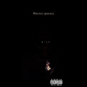 hocus-pocus (Explicit)