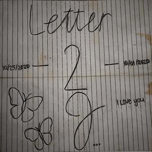 Letter 2 J (Throwaway) [Explicit]