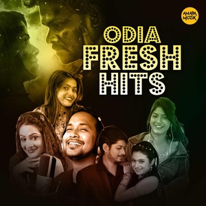 Odia Fresh Hits