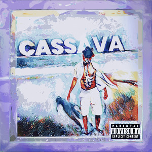 Cassava (Explicit)