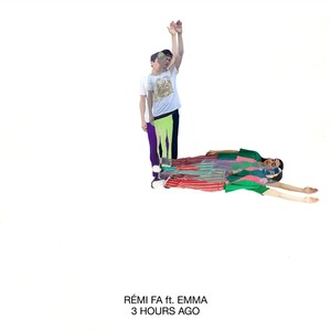3 Hours Ago (feat. Emma) (Explicit)