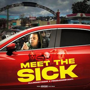 Meet the sick (Explicit)