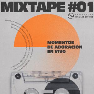 Mixtape #01 - Momentos De Adoración En Vivo