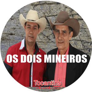 Os Dois Mineiros