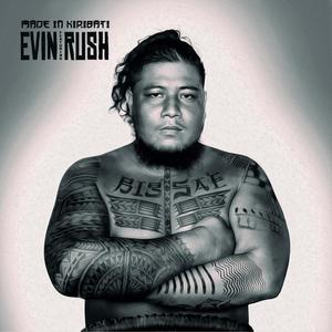 Made in Kiribati (feat. Evin Rush)